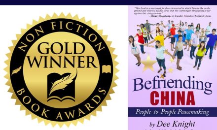 Book Award Winner: Befriending China: People-to-People Peacemaking by Dee Knight
