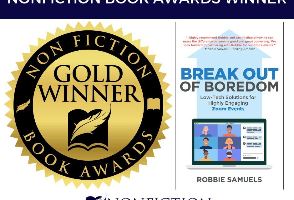 Book Award Winner: Break Out of Boredom: Low-Tech Solutions for Highly Engaging Zoom Events by Robbie Samuels
