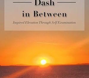 Member Interview: Maxine D Wilson, author of Sunrise, Sunset & The Dash In Between